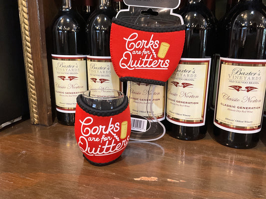 Wine Glass Sleeve - Corks are for Quitters