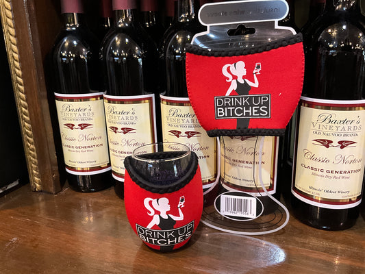 Wine Glass Sleeve - Drink Up Bitches
