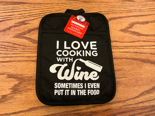 Black Pocket Potholder - I Love Cooking with Wine