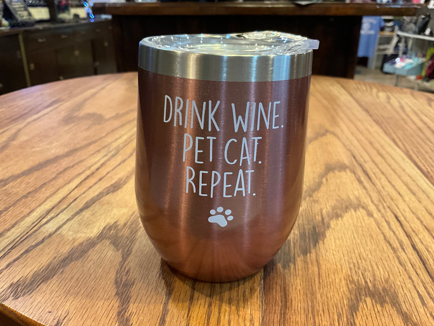 Rose Gold Insulated Wine Tumbler (Drink Wine. Pet Cat. Repeat.)