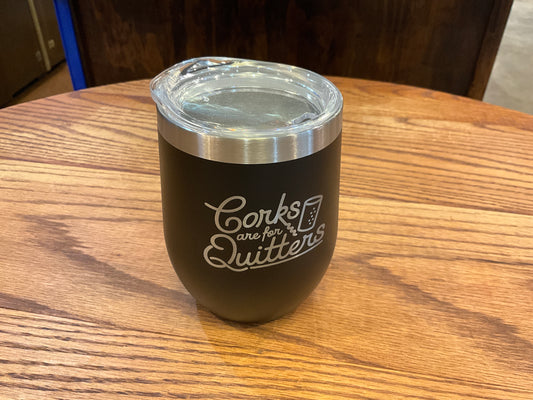 Black Insulated Tumbler (Corks are for Quitters)