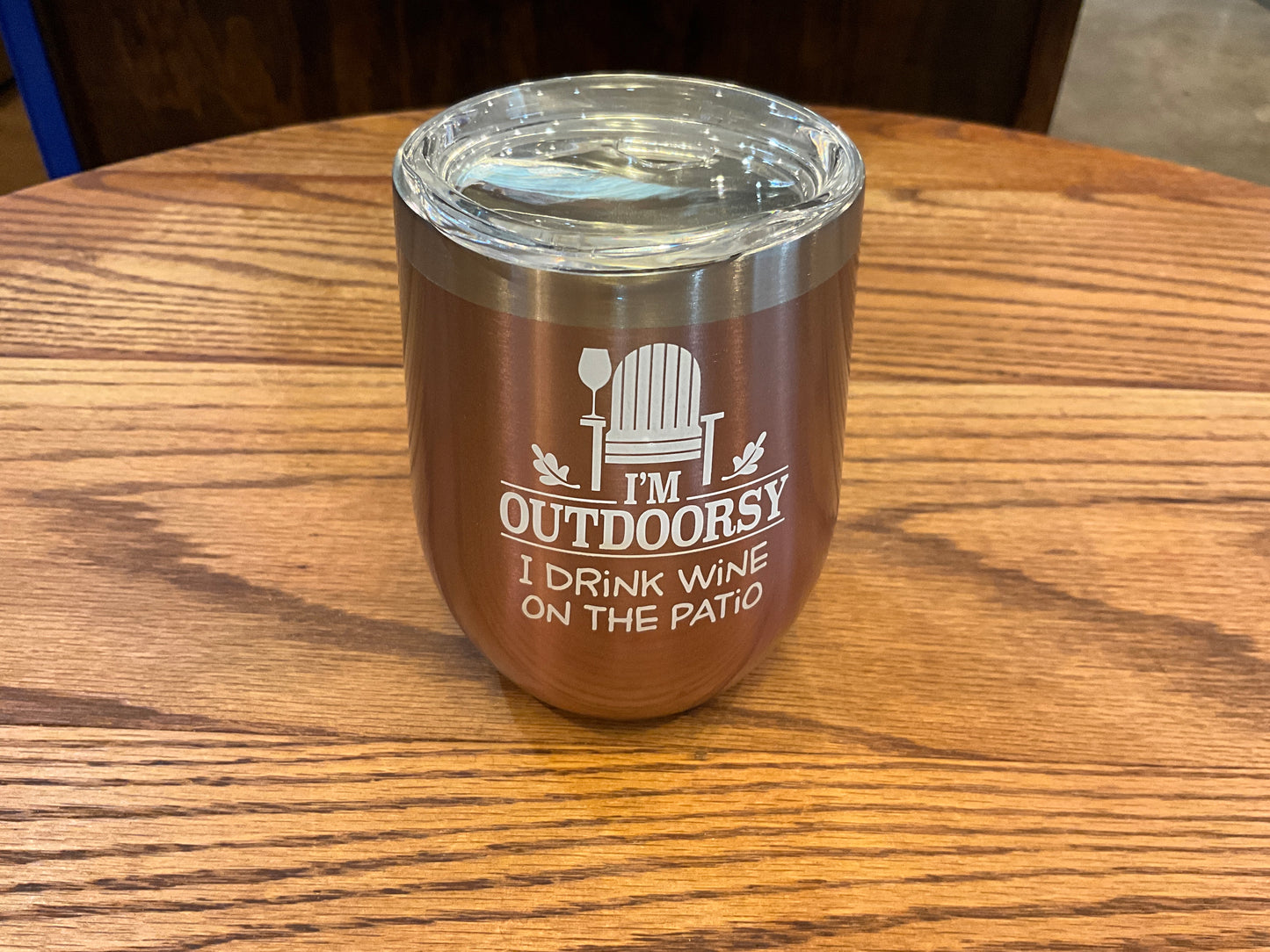 Rose Gold Tumbler (I’m Outdoorsy I Drink Wine On The Patio)