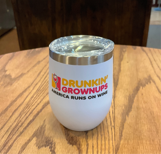 White Insulated Wine Tumbler (Drunkin’ Grownups)