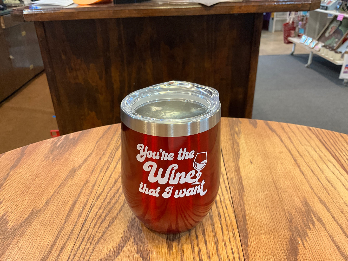 Red Insulated Wine Tumbler (You’re the Wine that I Want)